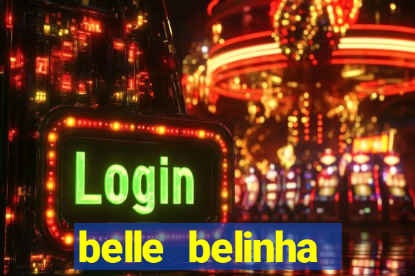 belle belinha privacy nudes